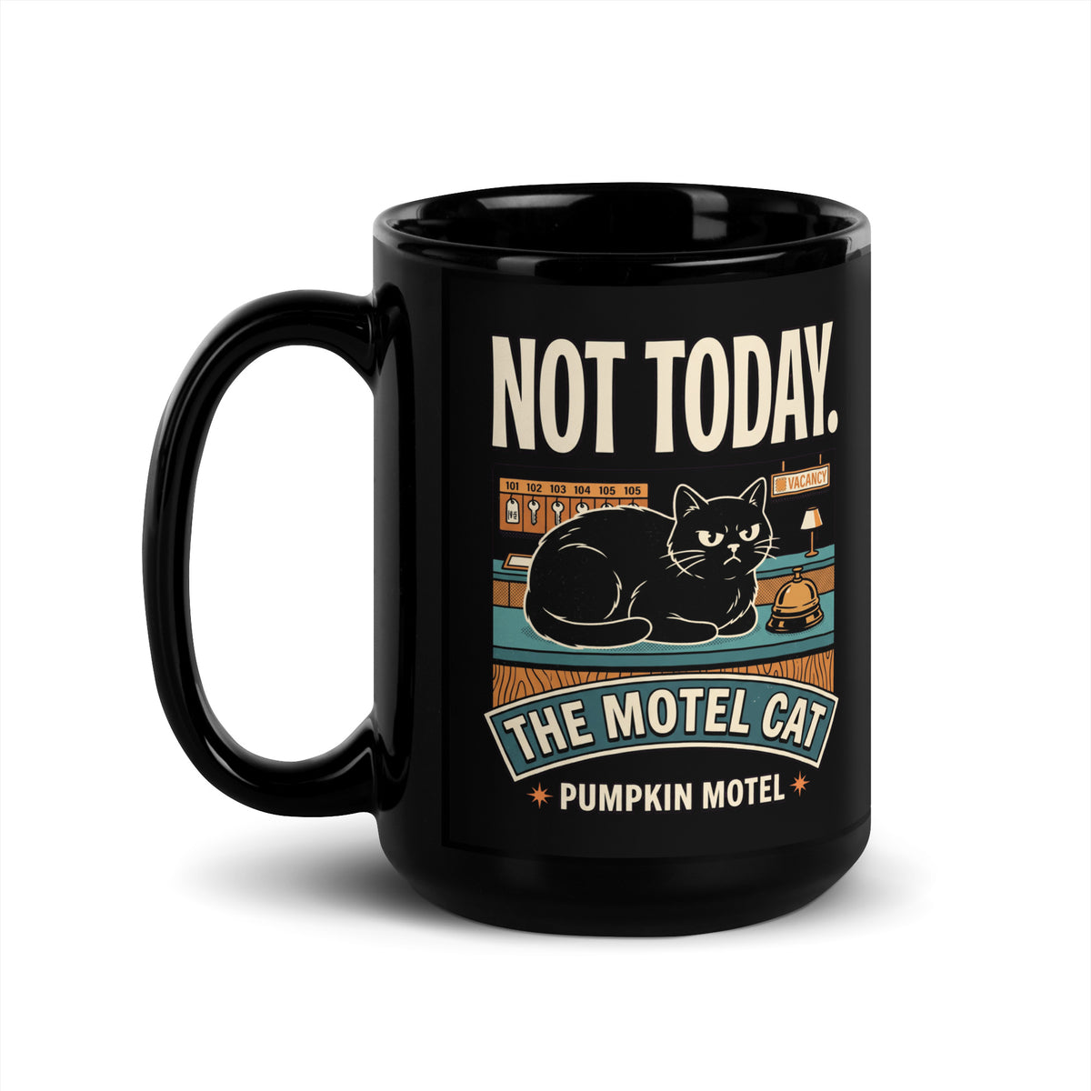 Mug noir Not Today. — The Motel Cat 15 oz (440 ml), vue côté anse