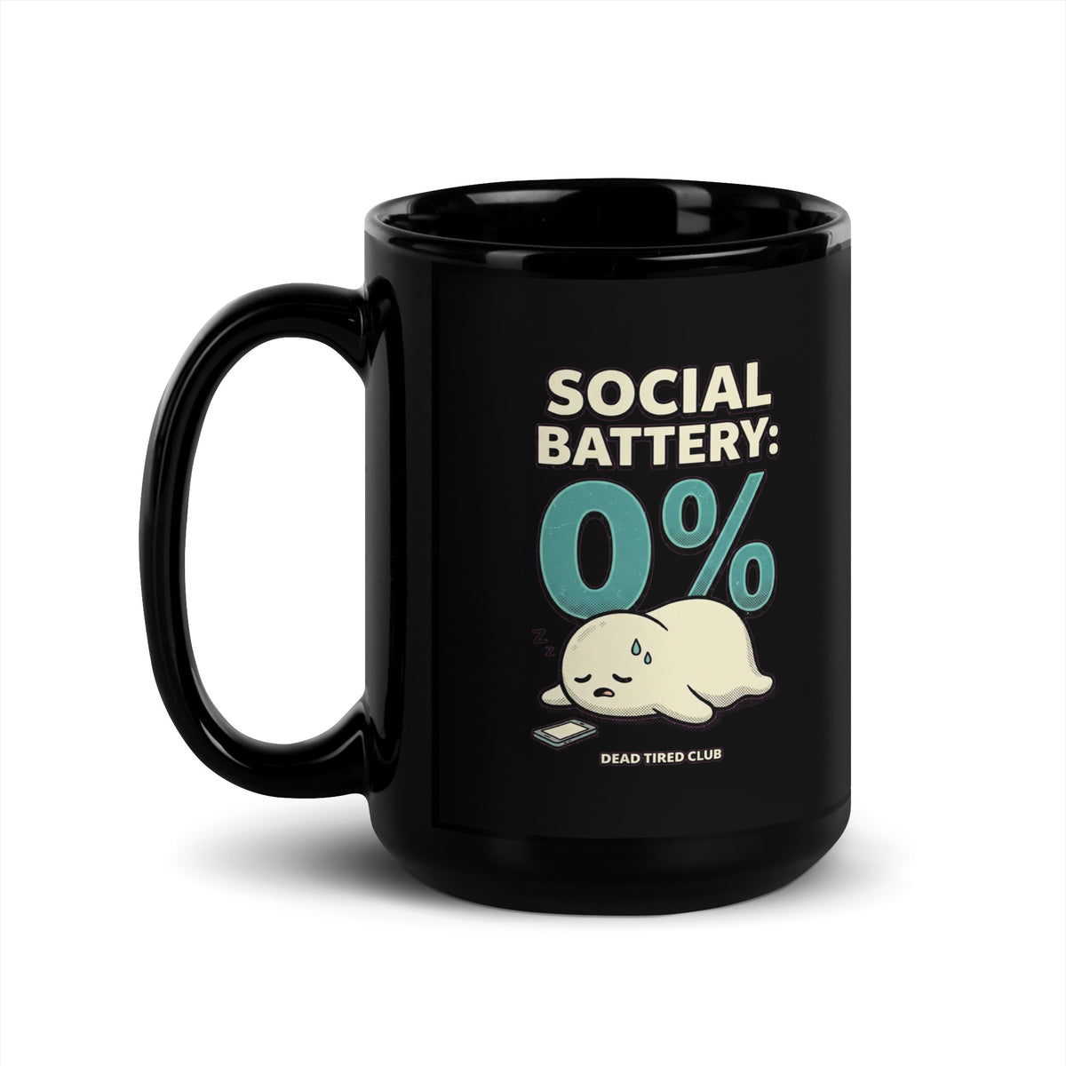 Mug noir Social Battery 0% — Dead Tired Club 15 oz (440 ml), vue côté anse