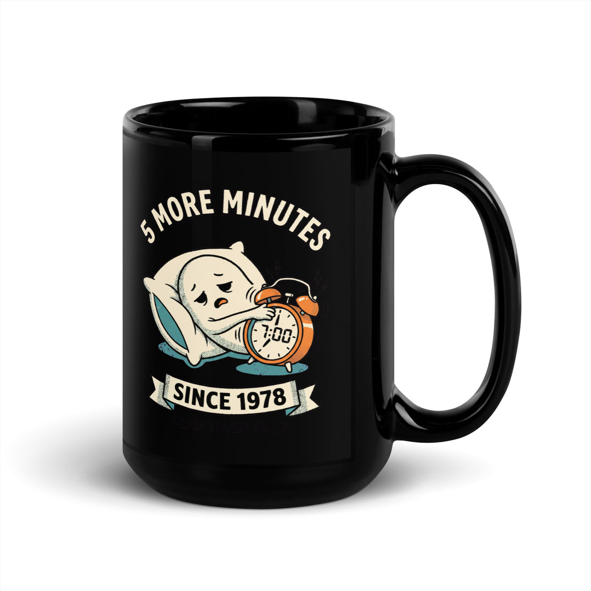 Mug noir 5 More Minutes — Dead Tired Club 15 oz (440 ml), vue côté anse